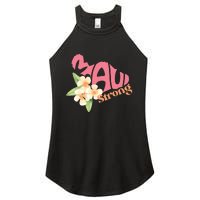 Lahaina Fires Maui Wildfire Relief Maui Strong Women’s Perfect Tri Rocker Tank