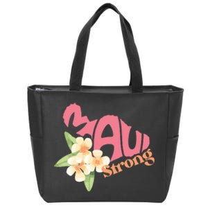 Lahaina Fires Maui Wildfire Relief Maui Strong Zip Tote Bag