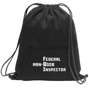 Limited Federal Manboob Inspector Sweatshirt Cinch Pack Bag