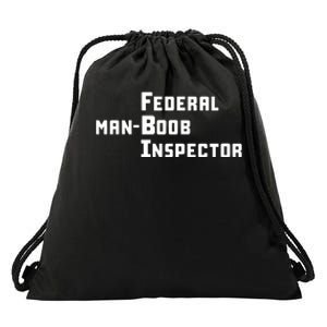 Limited Federal Manboob Inspector Drawstring Bag