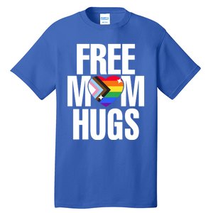 Lgbtq Free Mom Hugs Pride Lgbt Ally Rainbow Proud Mom Funny Gift Tall T-Shirt