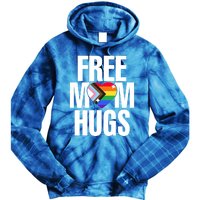 Lgbtq Free Mom Hugs Pride Lgbt Ally Rainbow Proud Mom Funny Gift Tie Dye Hoodie