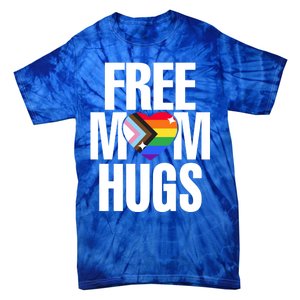 Lgbtq Free Mom Hugs Pride Lgbt Ally Rainbow Proud Mom Funny Gift Tie-Dye T-Shirt