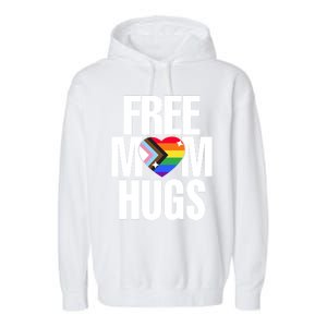 Lgbtq Free Mom Hugs Pride Lgbt Ally Rainbow Proud Mom Funny Gift Garment-Dyed Fleece Hoodie