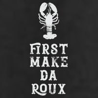 Louisiana First Make Da Roux Cajun Creole Cooking Hat