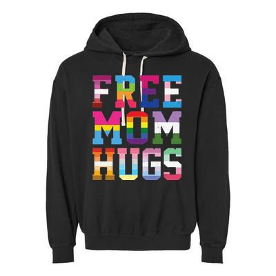 Lgbtq+ Free Mom Hugs Garment-Dyed Fleece Hoodie