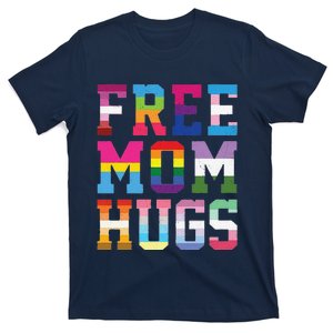 Lgbtq+ Free Mom Hugs T-Shirt