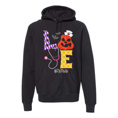 Love Fnp Nurse Life Spooky Nurse Pumpkin Halloween Premium Hoodie