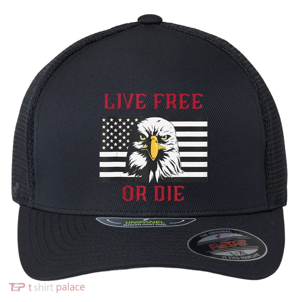 Live Free Or Die Bald Eagle American Flag Flexfit Unipanel Trucker Cap