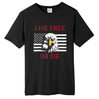 Live Free Or Die Bald Eagle American Flag Tall Fusion ChromaSoft Performance T-Shirt