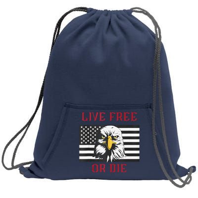 Live Free Or Die Bald Eagle American Flag Sweatshirt Cinch Pack Bag