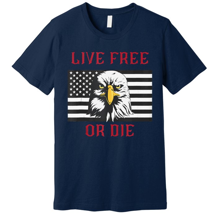 Live Free Or Die Bald Eagle American Flag Premium T-Shirt