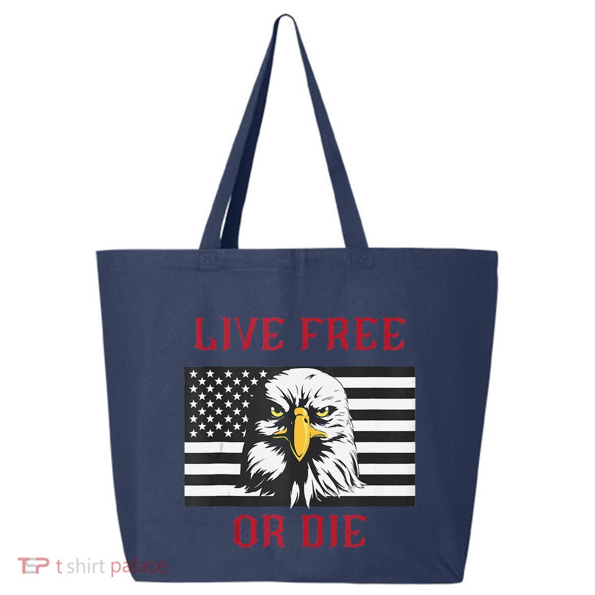 Live Free Or Die Bald Eagle American Flag 25L Jumbo Tote