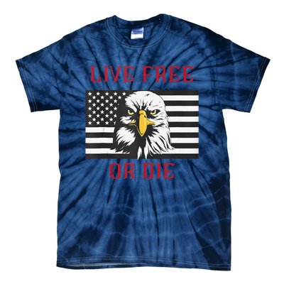 Live Free Or Die Bald Eagle American Flag Tie-Dye T-Shirt