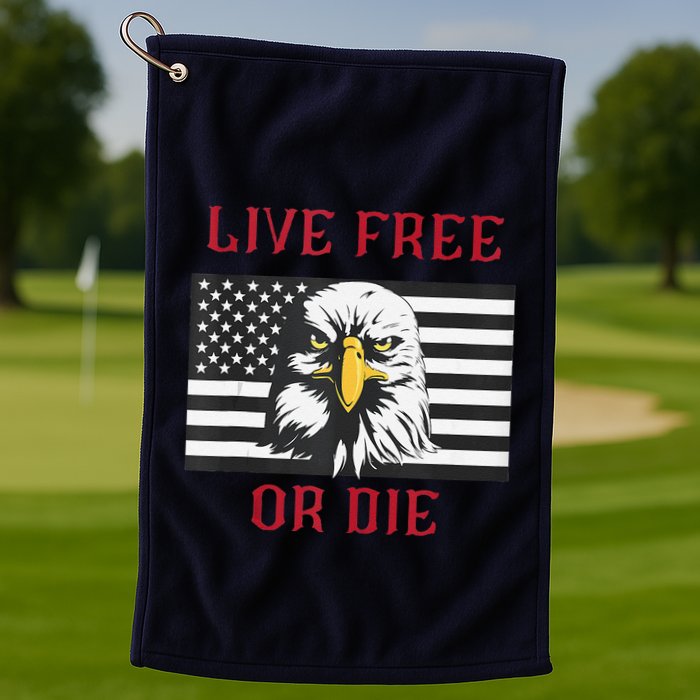 Live Free Or Die Bald Eagle American Flag Golf Towel