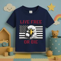 Live Free Or Die Bald Eagle American Flag Toddler T-Shirt
