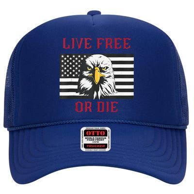 Live Free Or Die Bald Eagle American Flag High Crown Mesh Back Trucker Hat