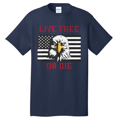 Live Free Or Die Bald Eagle American Flag Tall T-Shirt