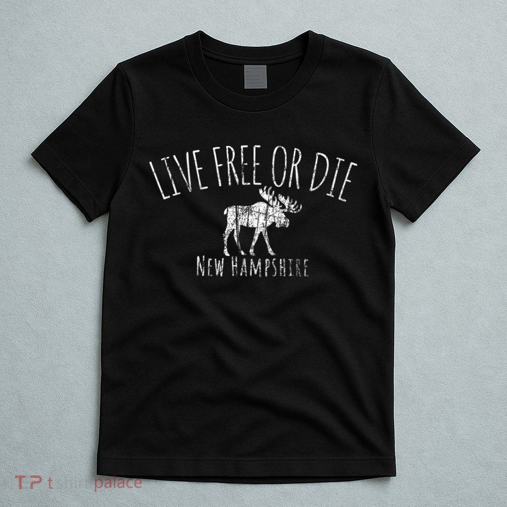 Live Free Or Die New Hampshire T-Shirt