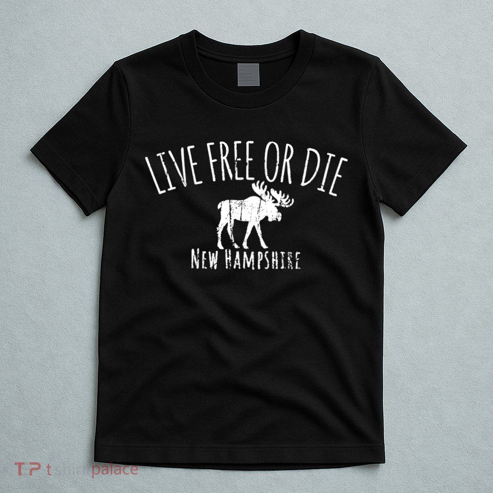 Live Free Or Die New Hampshire T-Shirt