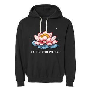 Lotus For Potus Kamala Harris President Campaign 2024 Garment-Dyed Fleece Hoodie