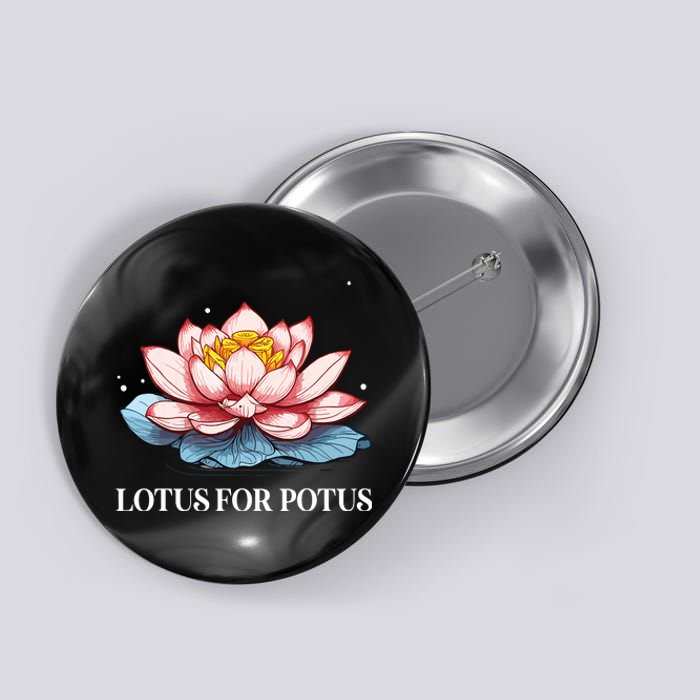 Lotus For Potus Kamala Harris President Campaign 2024 Button