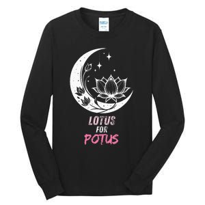 Lotus For Potus Kamala Harris 2024 President Trend Election Tall Long Sleeve T-Shirt