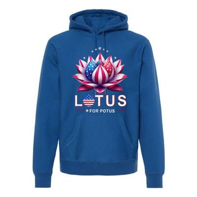 Lotus For Potus Kamala Harris 2024 President Trend Election Funny Gift Premium Hoodie