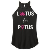 Lotus For Potus Kamala Harris Women Right President Women's Perfect Tri Rocker Tank