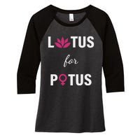 Lotus For Potus Kamala Harris Women Right President Women's Tri-Blend 3/4-Sleeve Raglan Shirt