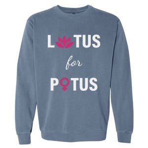 Lotus For Potus Kamala Harris Women Right President Garment-Dyed Sweatshirt