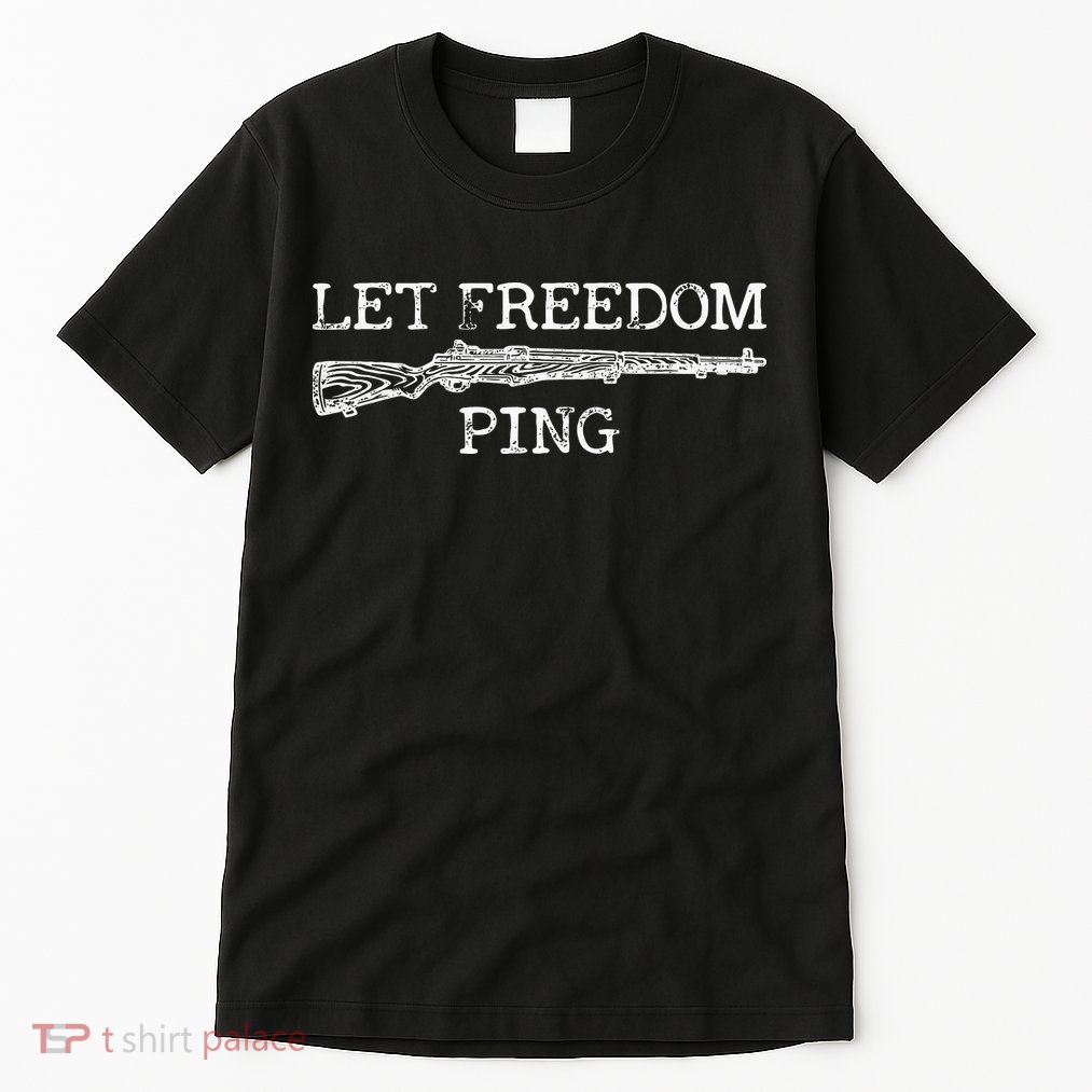 Let Freedom Ping Tall T-Shirt