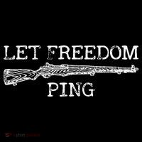 Let Freedom Ping Tall T-Shirt