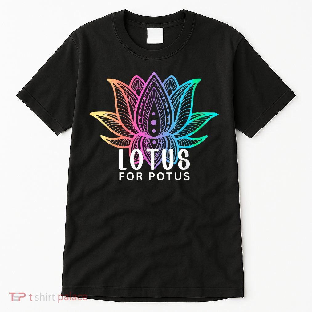 Lotus For Potus Kamala Harris Support Design Election 2024 Tall T-Shirt