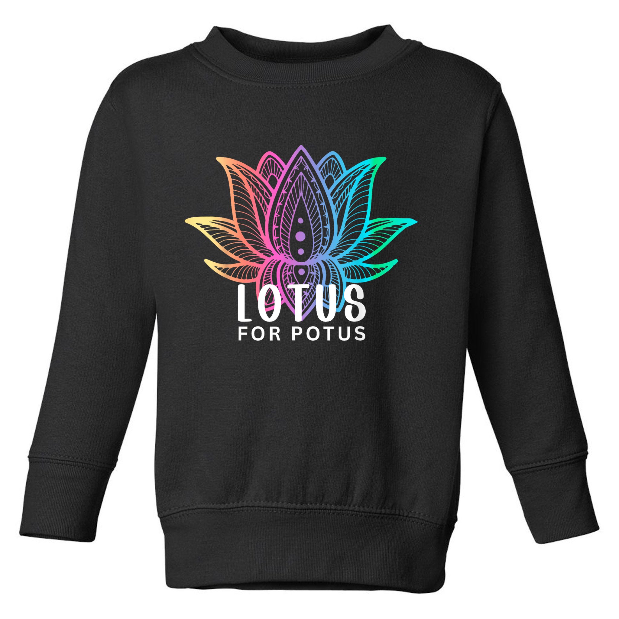 Lotus For Potus Kamala Harris Support Design Election 2024 Toddler Sweatshirt