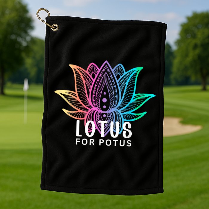 Lotus For Potus Kamala Harris Support Design Election 2024 Golf Towel