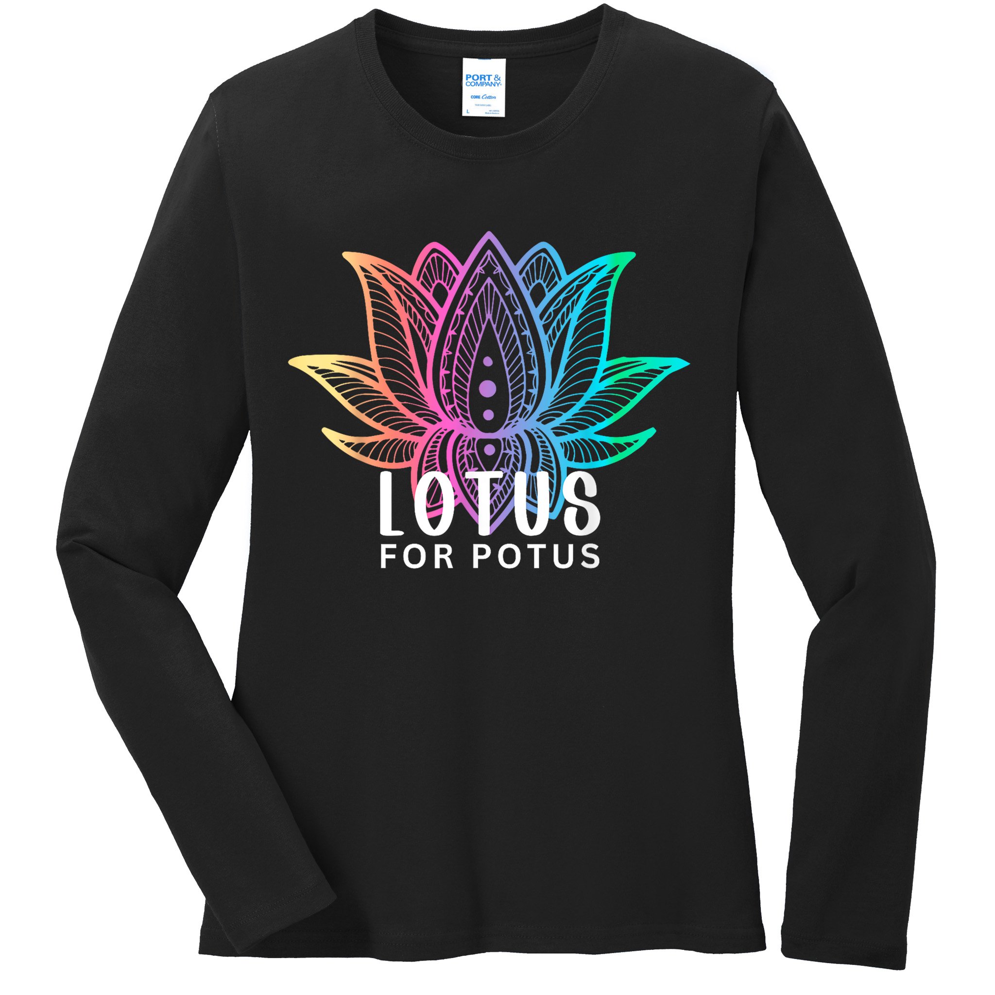 Lotus For Potus Kamala Harris Support Design Election 2024 Ladies Long Sleeve Shirt