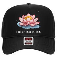 Lotus For Potus Kamala Harris President Campaign 2024 High Crown Mesh Back Trucker Hat