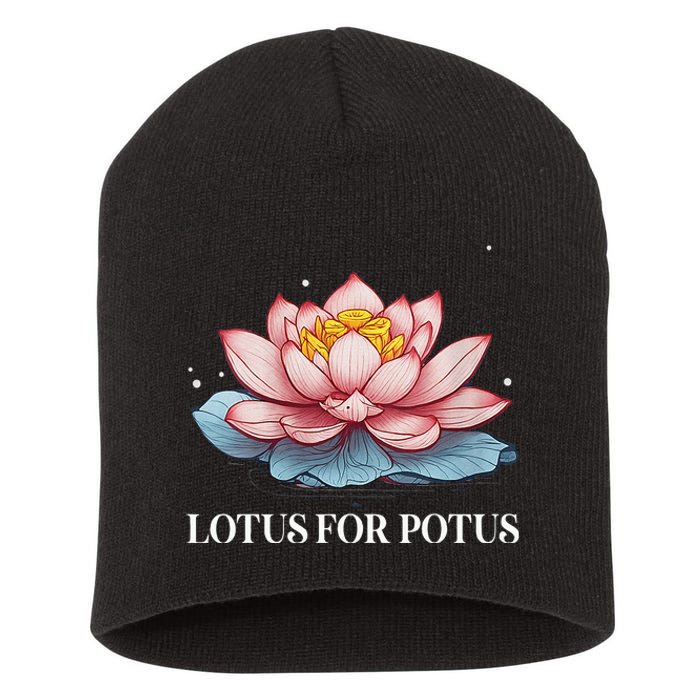 Lotus For Potus Kamala Harris President Campaign 2024 Short Acrylic Beanie