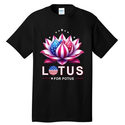 Lotus For Potus Kamala Harris 2024 President Trend Election Tall T-Shirt