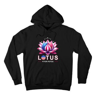 Lotus For Potus Kamala Harris 2024 President Trend Election Tall Hoodie