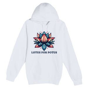 Lotus For Potus Usa Election Premium Pullover Hoodie