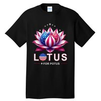 Lotus For Potus Kamala Harris 2024 President Trend Election Tall T-Shirt