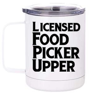 Licensed Food Picker Upper 12 oz Stainless Steel Tumbler Cup