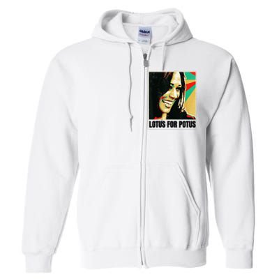 Lotus For Potus Kamala Harris 2024 President Trend Election Full Zip Hoodie