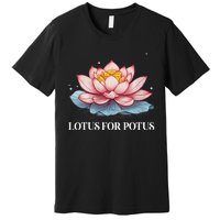 Lotus For Potus Kamala Harris President Campaign 2024 Premium T-Shirt