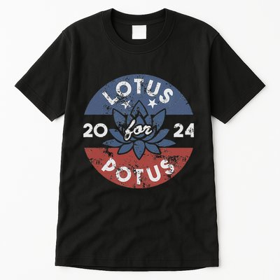 Lotus For Potus Kamala Harris 2024 Presidential Campaign Gift Tall T-Shirt