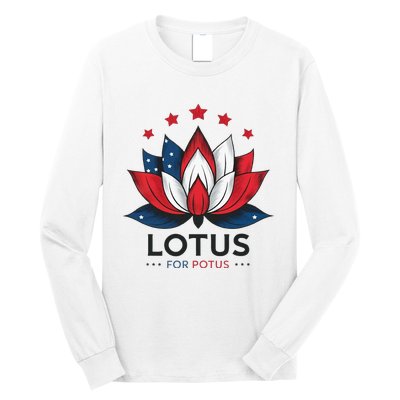 Lotus For Potus Kamala Harris 2024 Long Sleeve Shirt