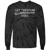 Let Freedom Ping Tie-Dye Long Sleeve Shirt