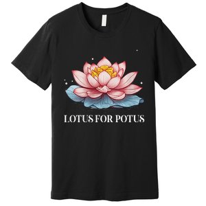 Lotus For Potus Kamala Harris President Campaign 2024 Premium T-Shirt